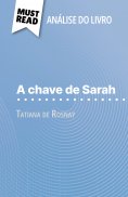 ebook: A chave de Sarah de Tatiana de Rosnay (Análise do livro)