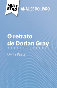 eBook: O retrato de Dorian Gray de Oscar Wilde (Análise do livro)