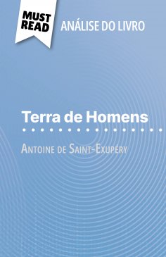 ebook: Terra de Homens de Antoine de Saint-Exupéry (Análise do livro)