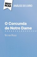 ebook: O Corcunda de Notre Dame de Victor Hugo (Análise do livro)