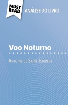 ebook: Voo Noturno de Antoine de Saint-Exupéry (Análise do livro)