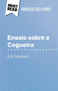ebook: Ensaio sobre a Cegueira de José Saramago (Análise do livro)