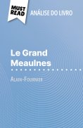 ebook: Le Grand Meaulnes de Alain-Fournier (Análise do livro)
