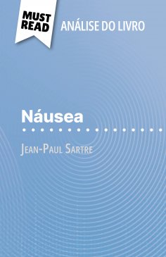 ebook: Náusea de Jean-Paul Sartre (Análise do livro)