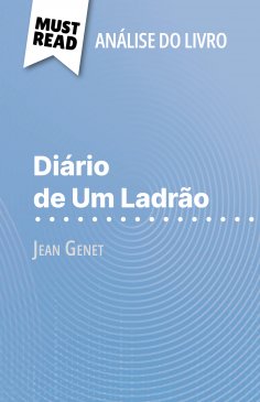 eBook: Diário de Um Ladrão de Jean Genet (Análise do livro)