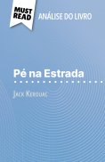ebook: Pé na Estrada de Jack Kerouac (Análise do livro)