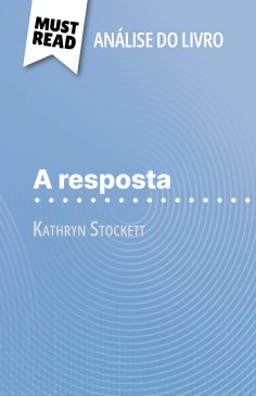 eBook: A resposta de Kathryn Stockett (Análise do livro)