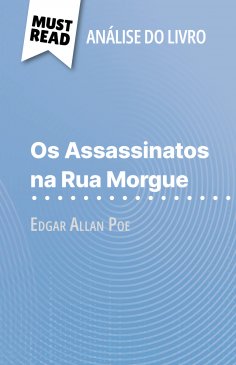 ebook: Os Assassinatos na Rua Morgue de Edgar Allan Poe (Análise do livro)