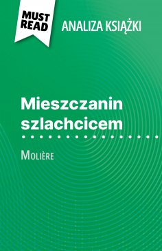 eBook: Mieszczanin szlachcicem książka Molière (Analiza książki)