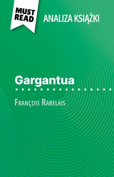 ebook: Gargantua książka François Rabelais (Analiza książki)