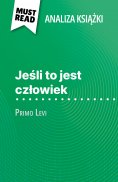 ebook: Jeśli to jest człowiek książka Primo Levi (Analiza książki)