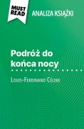 eBook: Podróż do końca nocy książka Louis-Ferdinand Céline (Analiza książki)