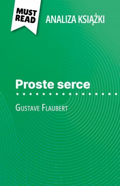 eBook: Proste serce książka Gustave Flaubert (Analiza książki)