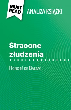 eBook: Stracone złudzenia książka Honoré de Balzac (Analiza książki)