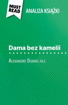 ebook: Dama bez kamelii książka Alexandre Dumas fils (Analiza książki)