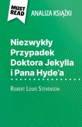 ebook: Niezwykły Przypadek Doktora Jekylla i Pana Hyde'a książka Robert Louis Stevenson (Analiza książki)