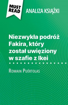 ebook: Niezwykła podróż Fakira, który został uwięziony w szafie z Ikei książka Romain Puértolas (Analiza ks