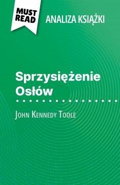 ebook: Sprzysiężenie Osłów książka John Kennedy Toole (Analiza książki)