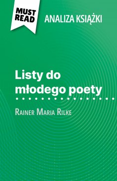 ebook: Listy do młodego poety książka Rainer Maria Rilke (Analiza książki)