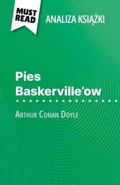 ebook: Pies Baskerville'ow książka Arthur Conan Doyle (Analiza książki)