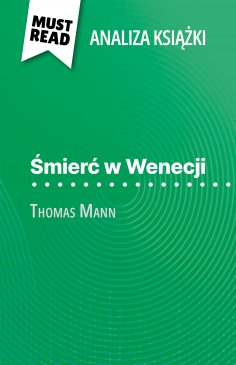 ebook: Śmierć w Wenecji książka Thomas Mann (Analiza książki)