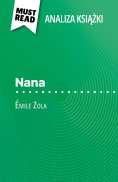 ebook: Nana książka Émile Zola (Analiza książki)