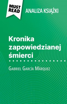 ebook: Kronika zapowiedzianej śmierci książka Gabriel García Márquez (Analiza książki)