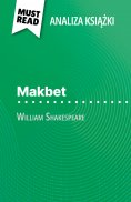 ebook: Makbet książka William Szekspir (Analiza książki)