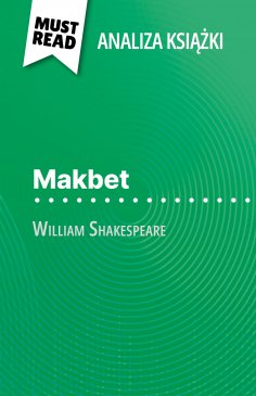 eBook: Makbet książka William Szekspir (Analiza książki)
