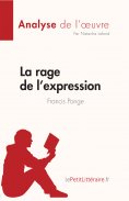 eBook: La rage de l'expression de Francis Ponge (Fiche de lecture)