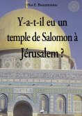 eBook: Y-a-t-il eu un temple de Salomon à Jérusalem ?