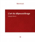 eBook: L'art du dépoussiérage