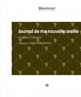 eBook: Journal de ma nouvelle oreille
