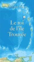 ebook: Le roi de l'île Trouvée