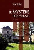 ebook: Le Mystère Pepeyrand