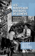 ebook: Les Nouveaux Bistrots de Genève - 7ème édition