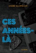 ebook: Ces années-là