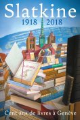 ebook: Slatkine - 1918-2018