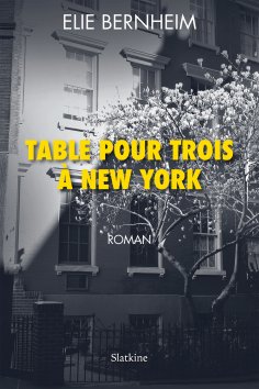 ebook: Table pour trois à New York