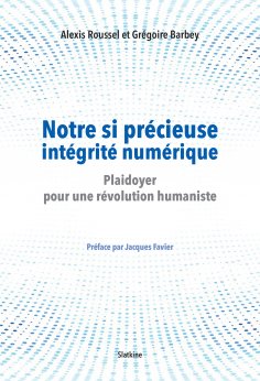 eBook: Notre si précieuse intégrité numérique