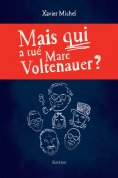 ebook: Mais qui a tué Marc Voltenauer?
