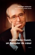ebook: Jean-Pierre Cuoni, un banquier de cœur