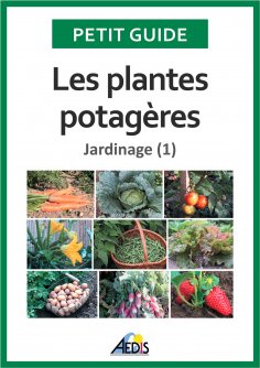 ebook: Les plantes potagères