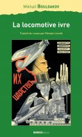 ebook: La Locomotive ivre