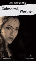 ebook: Calme-toi, Werther !