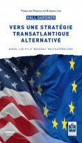 eBook: Vers une stratégie transatlantique alternative