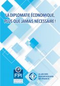 ebook: La diplomatie économique, plus que jamais nécessaire !