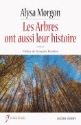 eBook: Les Arbres ont aussi leur histoire