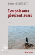 ebook: Les Poissons pleurent aussi