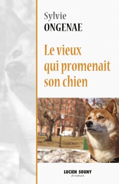 ebook: Le vieux qui promenait son chien